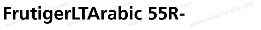 FrutigerLTArabic 55R字体转换